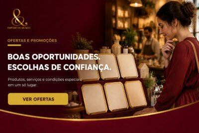 Ofertas e Promoções — Boas oportunidades mais perto de você